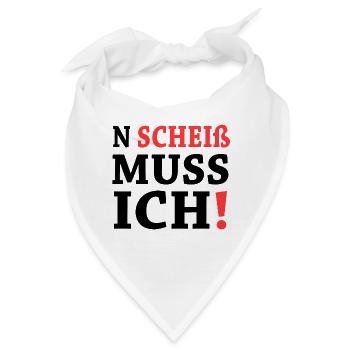 n scheiss muss ich black - Bandana - Weiß - Vorne