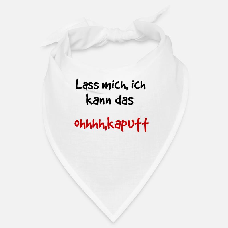 Lustiger Spruch ich kann das - Bandana - Weiß