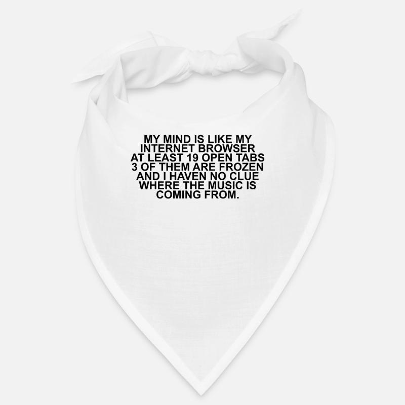 Mon esprit est comme mon Internet Brwoser Bandana