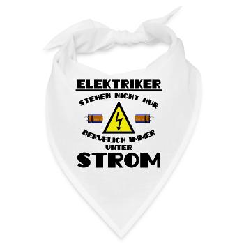 Elektriker stehen ständig unter Spannung - Bandana - Weiß - Vorne