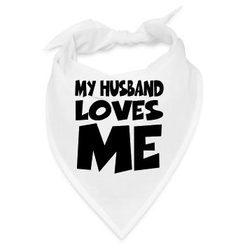 My husband loves me - Bandana - Weiß - Vorne