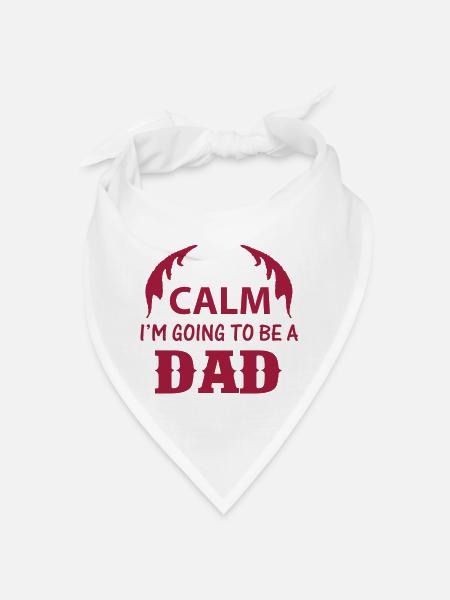 KEEP CLAM I M GOING TO BE DAD - Bandana - Weiß