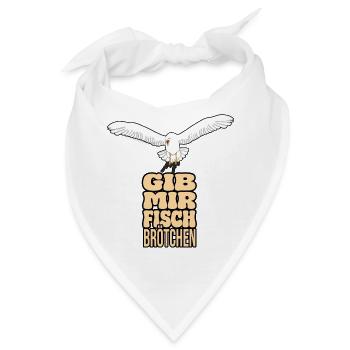 Möwe - Gib mir Fischbrötchen - Bandana - Weiß - Vorne
