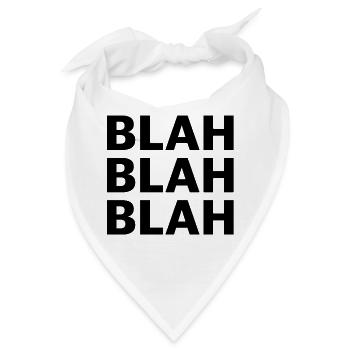 Blah blah blah | Nonsense, lustige Sprüche, Unsinn - Bandana - Weiß - Vorne