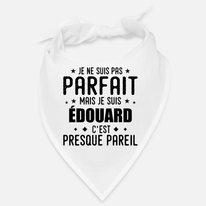 Edouard : authentique, imparfait, top, perfection Bandana