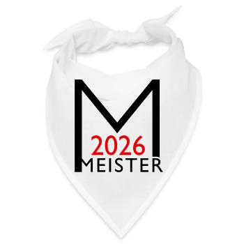 Meister 2026 Meisterschaft - Bandana - Weiß - Vorne