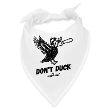 Ente Kettensäge Wasservogel Erpel Lustig Sarkasmus - Bandana - Weiß - Vorne