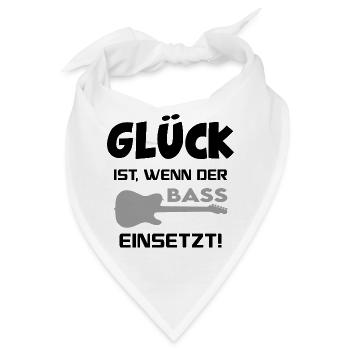 Glück ist Bass einsetzt Music Gitarre Musik Spruch - Bandana - Weiß - Vorne