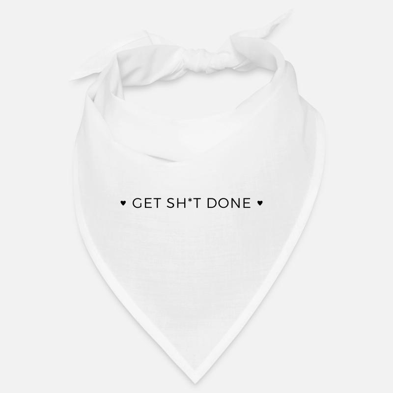 get shit done Bandana