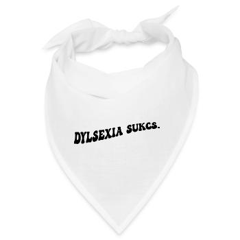 Legasthenie ist - Bandana - Weiß - Vorne