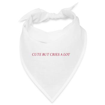 cute but cries a lot (rot) - Bandana - Weiß - Vorne