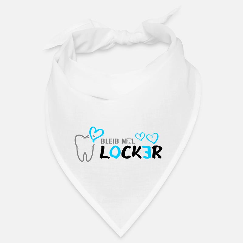 Bleib mal LOCKER - Zahn - Herz - Bandana - Weiß