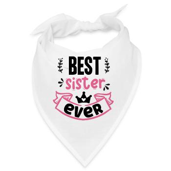 Beste Schwester aller Zeiten - Bandana - Weiß - Vorne