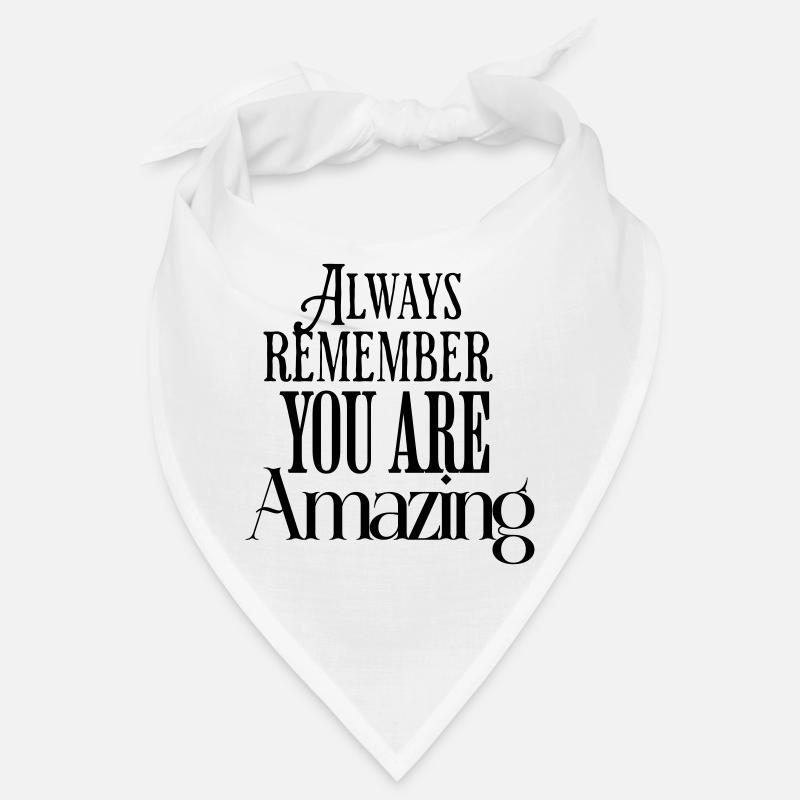 Denken Sie immer daran, dass Sie ein erstaunliches Textmuster sind Bandana