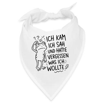 Ich kam ich sah und hatte vergessen was ich wollte - Bandana - Weiß - Vorne