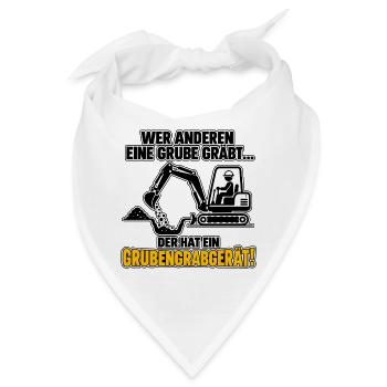 Wer anderen eine Grube gräbt - Bandana - Weiß - Vorne