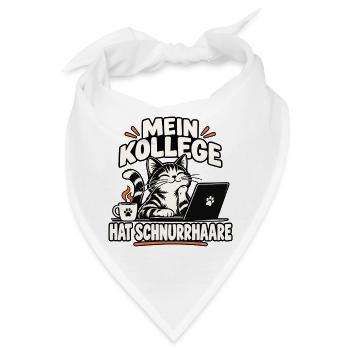 Mein Kollege hat Schnurrhaare Katze - Bandana - Weiß - Vorne