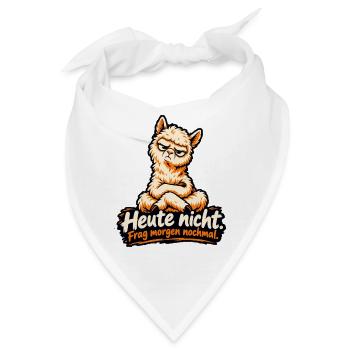 Heute nicht – Alpaka Spruch lustig Morgenmuffel - Bandana - Weiß - Vorne