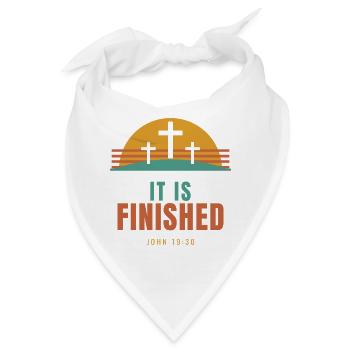 It Is Finished – John 19:30 Easter Christian - Bandana - Weiß - Vorne