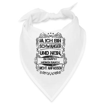 Ich bin schwanger nicht anfassen - Bandana - Weiß - Vorne