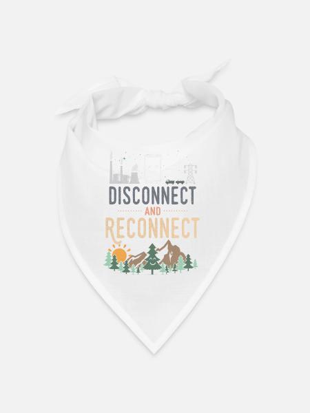 Disconnect And Reconnect - Bandana - white