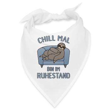 Chill Mal Bin im Ruhestand - Bandana - Weiß - Vorne