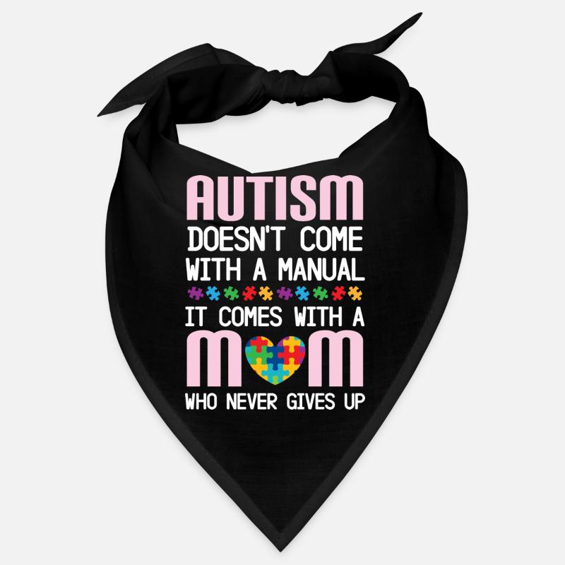 Autism doesn't come with a manual, but m Bandana