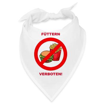 füttern verboten - Bandana - Weiß - Vorne