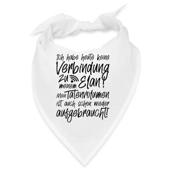 Ich habe heute keine Verbindung zu meinem Elan - Bandana - Weiß - Vorne