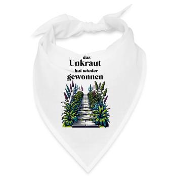 lustiger Gartenspruch - Unkraut - lachen im Garten - Bandana - Weiß - Vorne