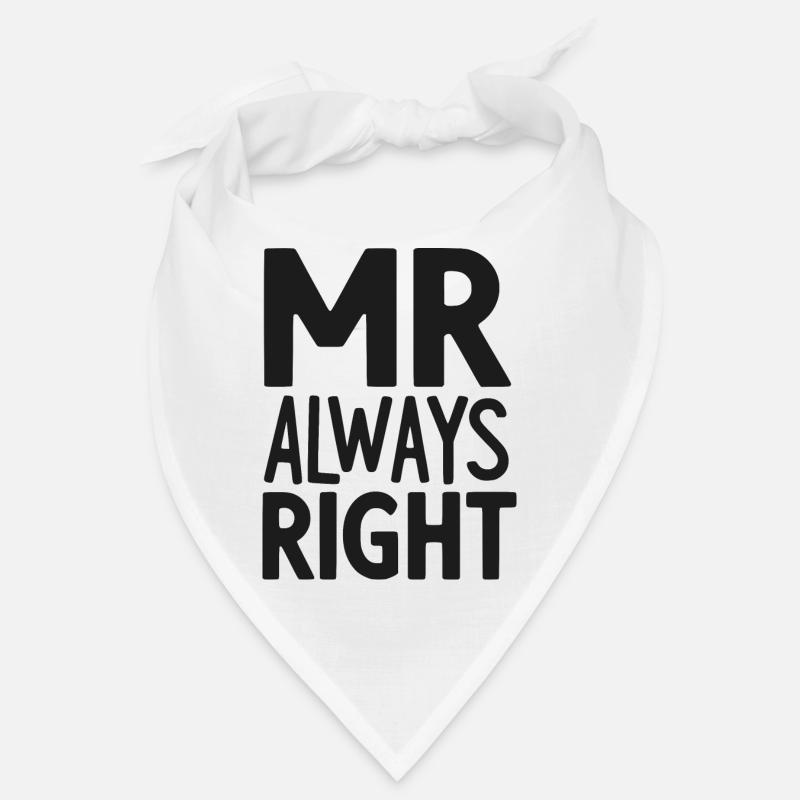 Mr Always Right Bandana