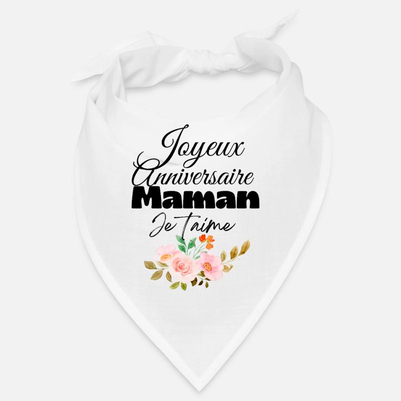 Joyeux anniversaire maman  Bandana
