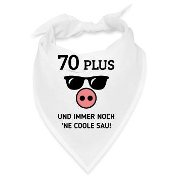 70 Plus Und Immer Noch ’Ne Coole Sau! (Geburtstag) - Bandana - Weiß - Vorne