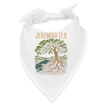 Jeremia 17 8 Baum am Wasser tiefe Wurzeln - Bandana - Weiß - Vorne