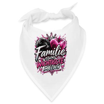 Familie Ist Das Wichtigste - Bandana - Weiß - Vorne