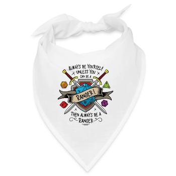 Sei immer du selbst, es sei denn, du kannst ein Ranger sein - Bandana - Weiß - Vorne