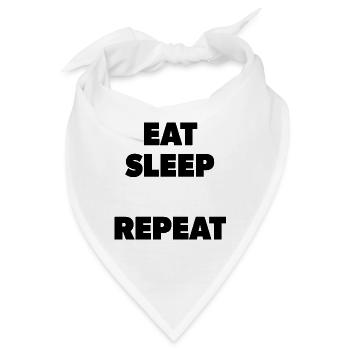 Eat Sleep "Insert here" Repeat - Schablone - Bandana - Weiß - Vorne