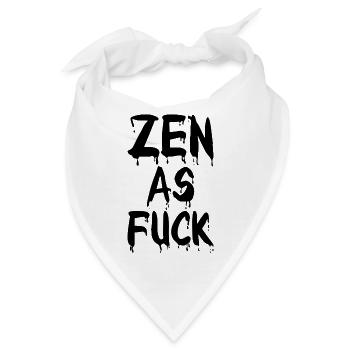 Zen As Fuck - Bandana - Weiß - Vorne