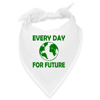 Every day for future - Bandana - Weiß - Vorne