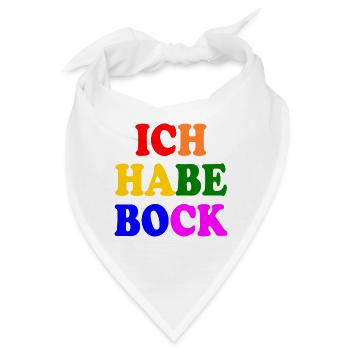 Ich habe bock - Bandana - Weiß - Vorne
