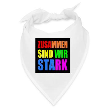 zusammen sind wir stark - Bandana - Weiß - Vorne