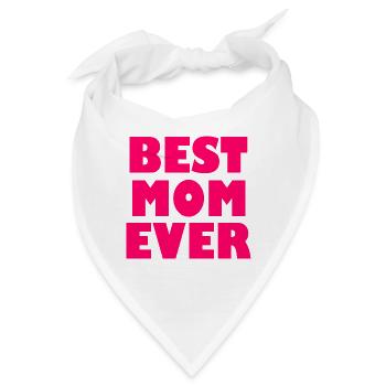 Best mom ever - Bandana - Weiß - Vorne