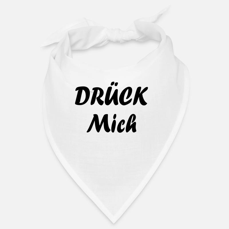 Drück Mich - Bandana - Weiß