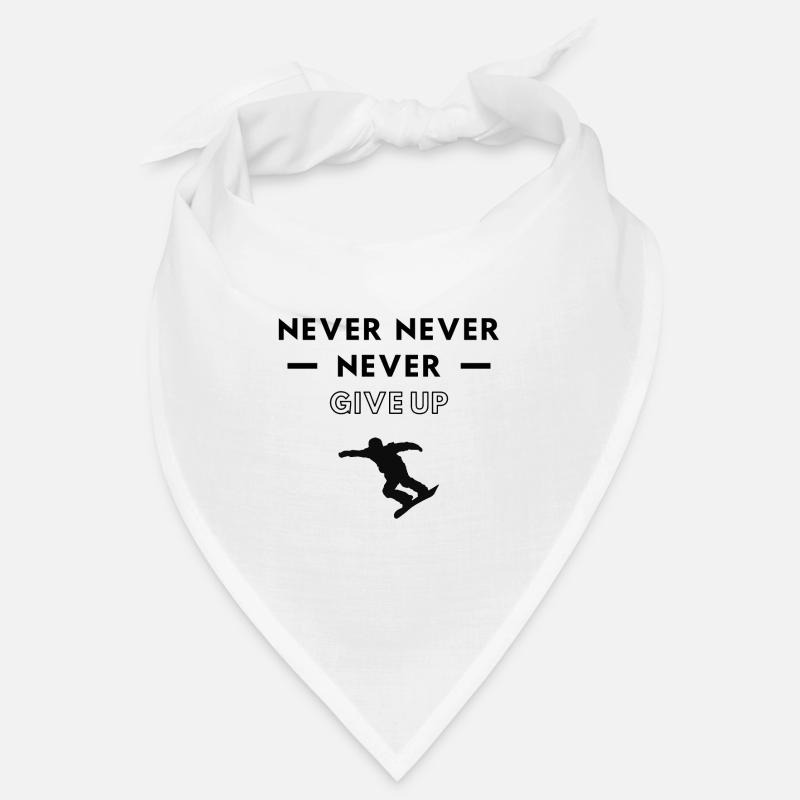 Snowboarding: Never never never give up. Bandana