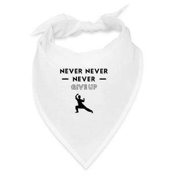 Karate: Niemals aufgeben. - Bandana - Weiß - Vorne