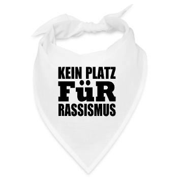 kein platz für rassismus - Bandana - Weiß - Vorne