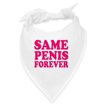 Same penis forever - Bandana - Weiß - Vorne