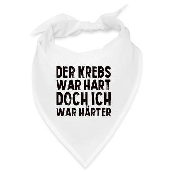 Der Krebs War Hart Doch Ich War Härter - Bandana - Weiß - Vorne