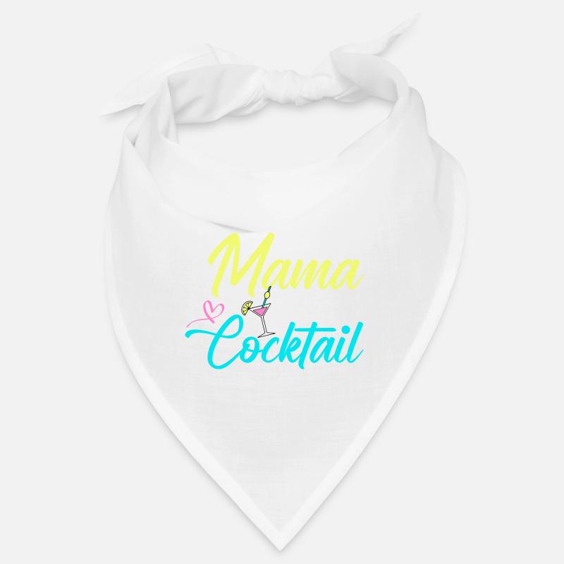 Maman a besoin d’un cocktail Bandana