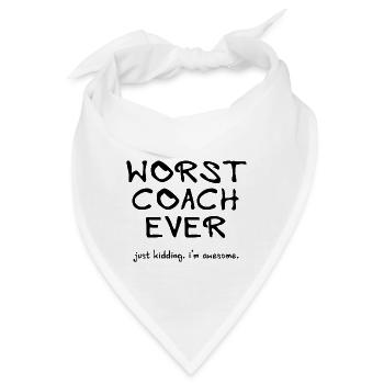 worst coach ever - toller Coach, super Trainer - Bandana - Weiß - Vorne
